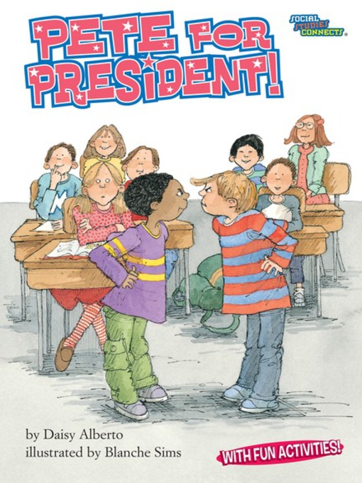 Title details for Pete for President! by Daisy Alberto - Available